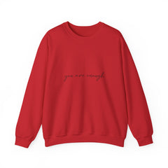 You Are Enough Crewneck Sweatshirt