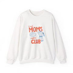 Tired Moms Coffee Club Sweatshirt