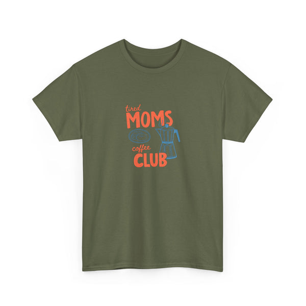 Moms Coffee Club T‑Shirt