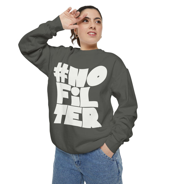 #NOFILTER Graphic Sweatshirt — Bold Retro Lettering Crewneck