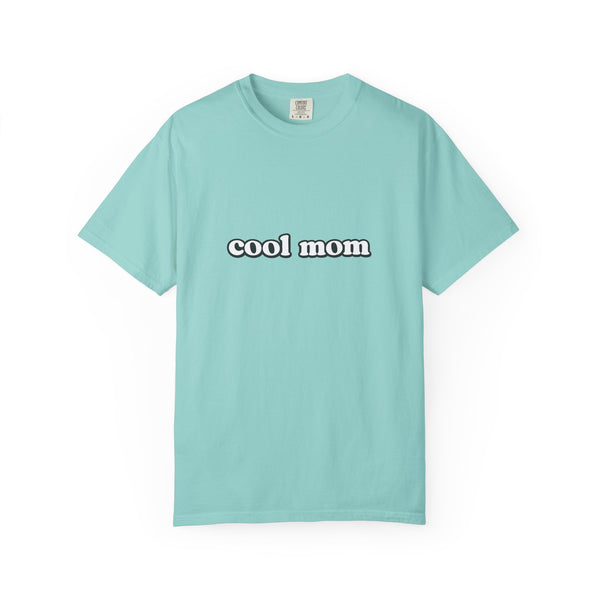 Cool Mom T-Shirt