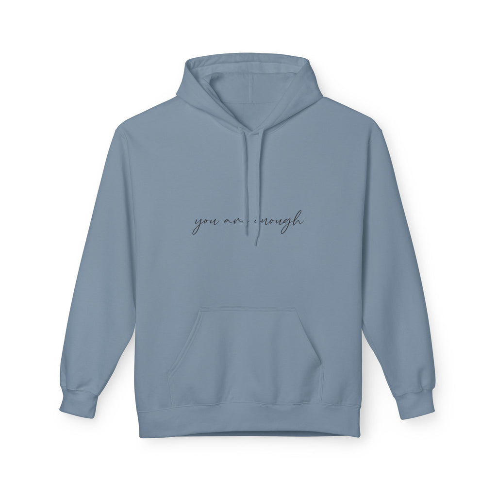 You Are Enough Hoodie