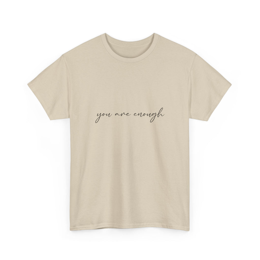 You Are Enough Tee