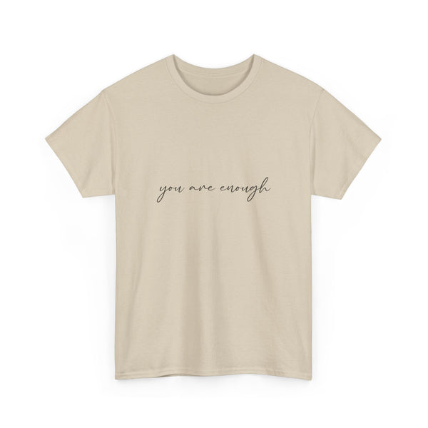 You Are Enough Tee