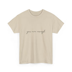 You Are Enough Tee