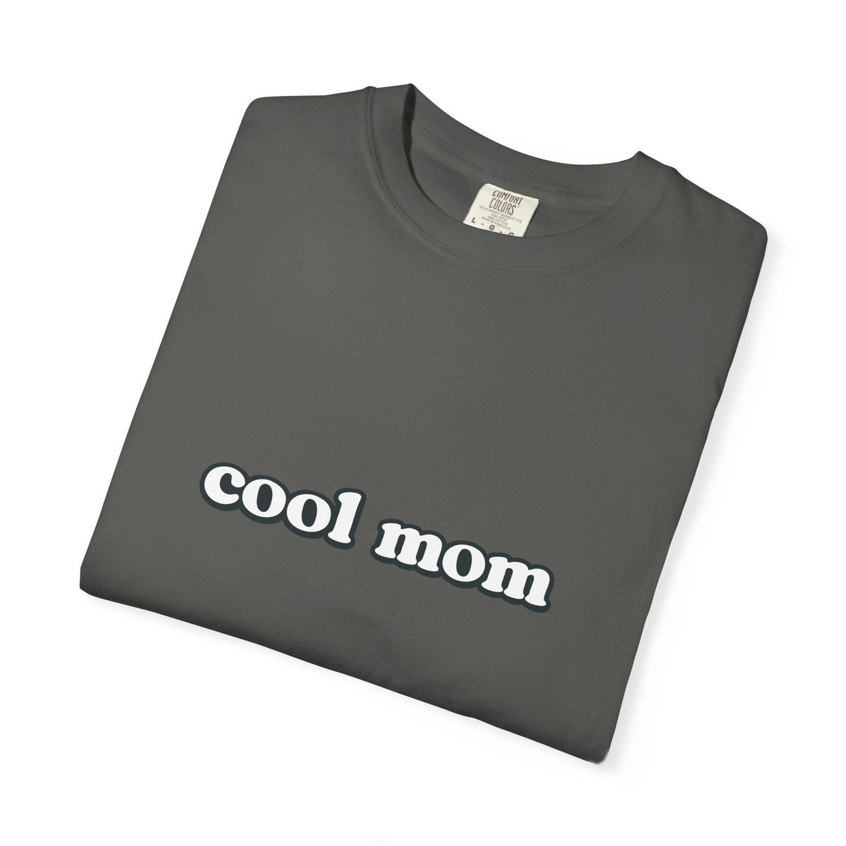 Cool Mom T-Shirt