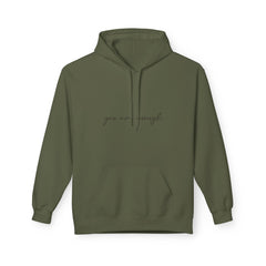 You Are Enough Hoodie