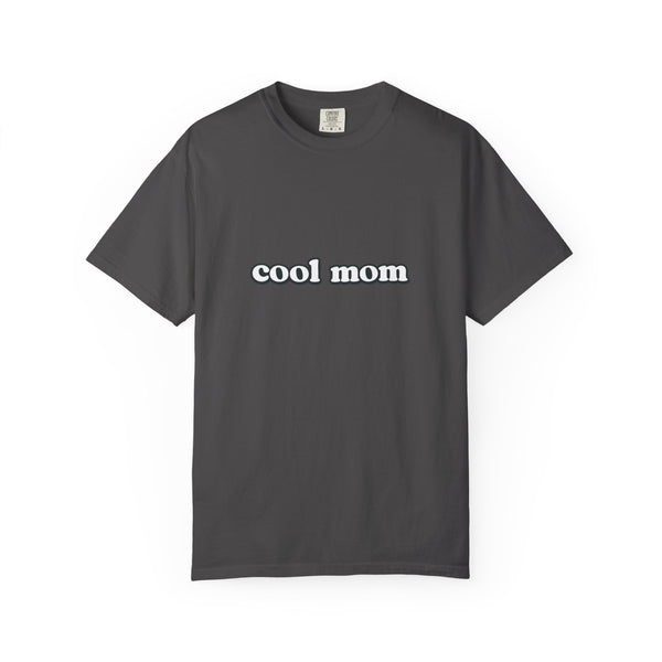 Cool Mom T-Shirt