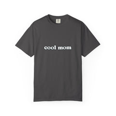 Cool Mom T-Shirt