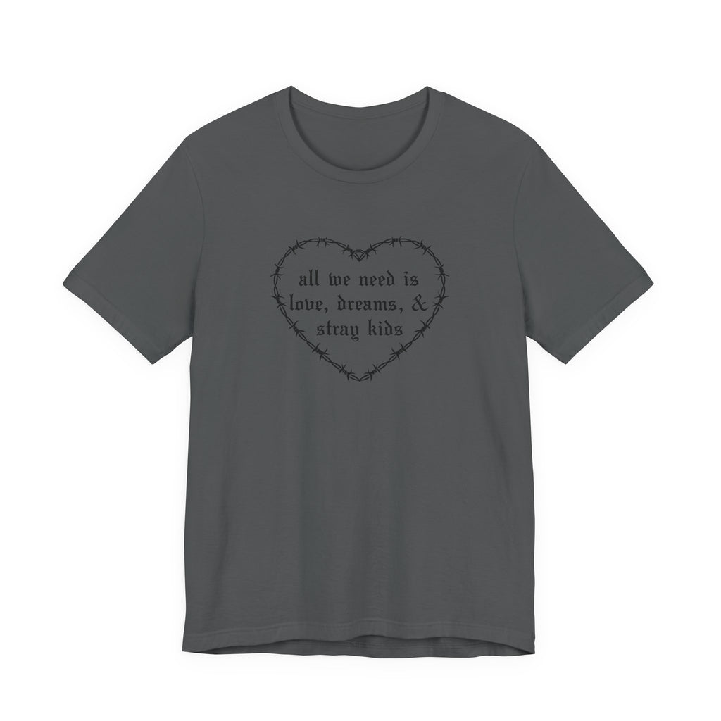 All We Need Is Love, Dreams & Stray Kids Tee