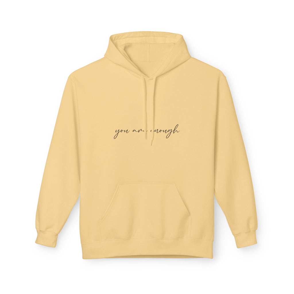 You Are Enough Hoodie