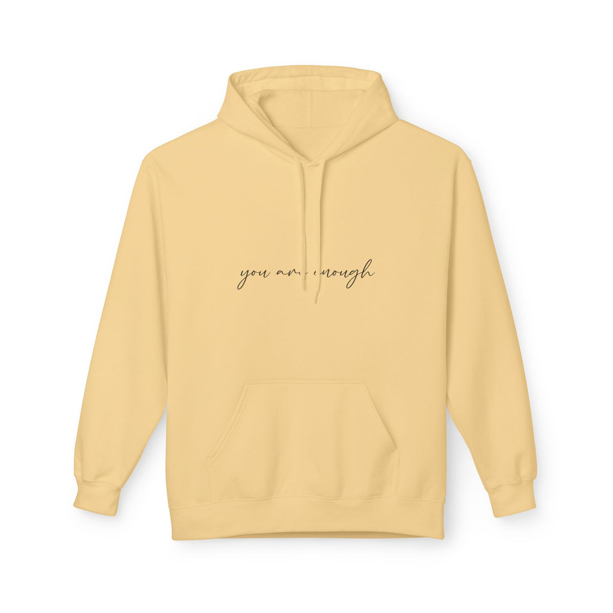 You Are Enough Hoodie