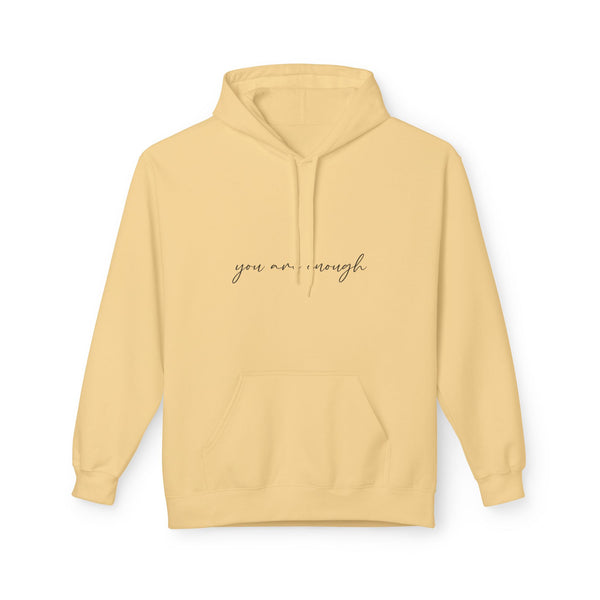 You Are Enough Hoodie