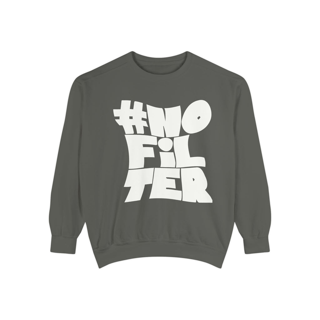 #NOFILTER Graphic Sweatshirt — Bold Retro Lettering Crewneck