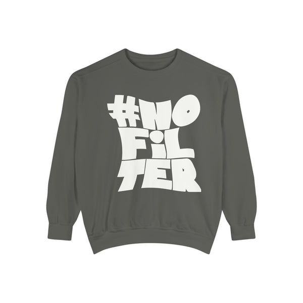 #NOFILTER Graphic Sweatshirt — Bold Retro Lettering Crewneck