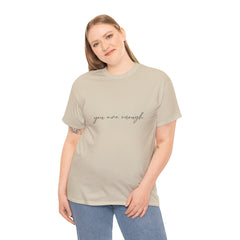 You Are Enough Tee
