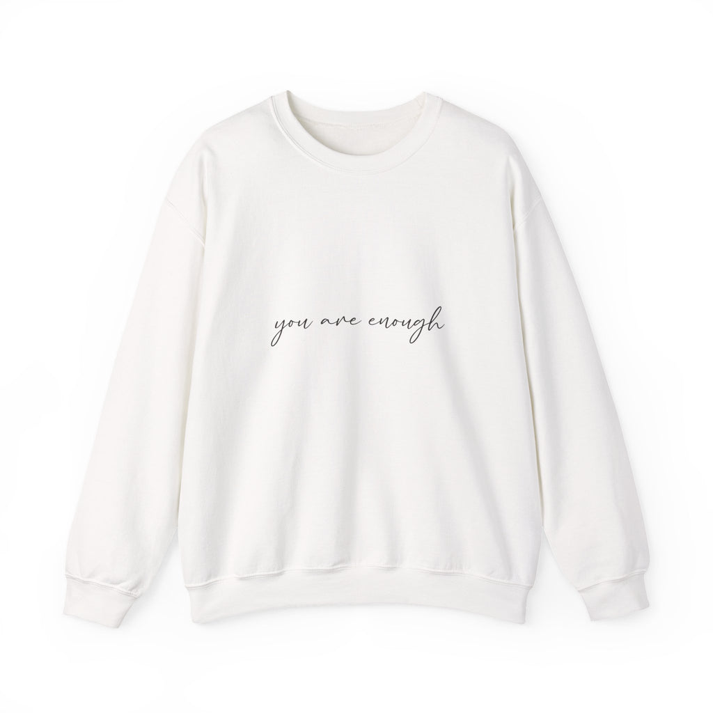 You Are Enough Crewneck Sweatshirt
