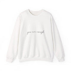 You Are Enough Crewneck Sweatshirt
