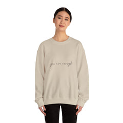 You Are Enough Crewneck Sweatshirt