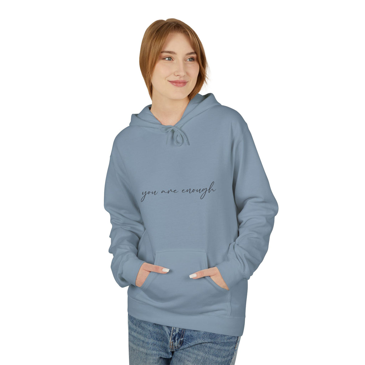 You Are Enough Hoodie