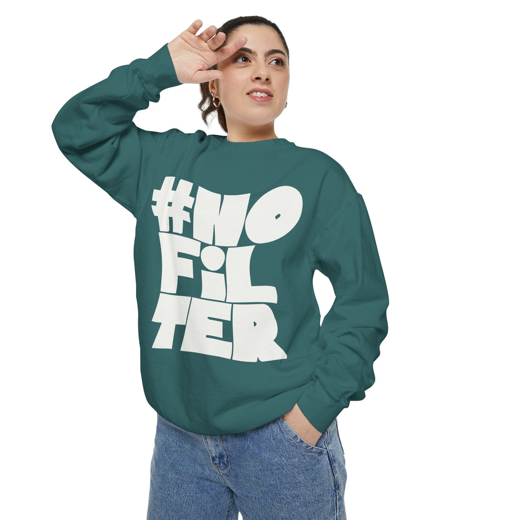 #NOFILTER Graphic Sweatshirt — Bold Retro Lettering Crewneck